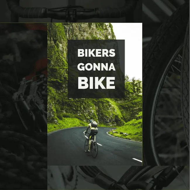 Bikers gonna bike.
