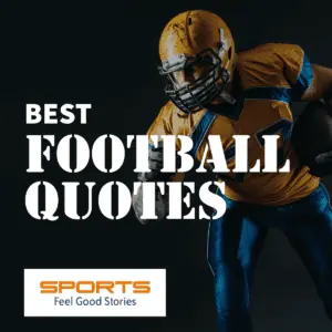 Best Football Quotes of All Time.