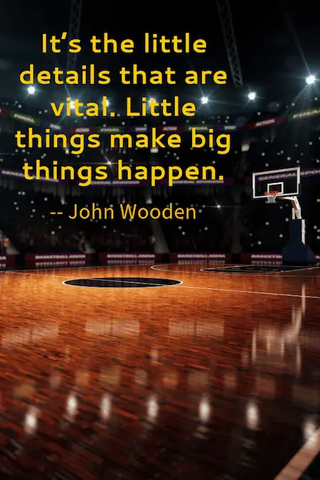 John Wooden quotes on success and life.