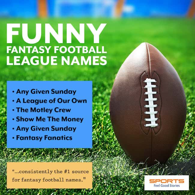 Funniest fantasy football league names.