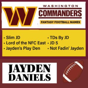 Best Jayden Daniels Fantasy Football Names.
