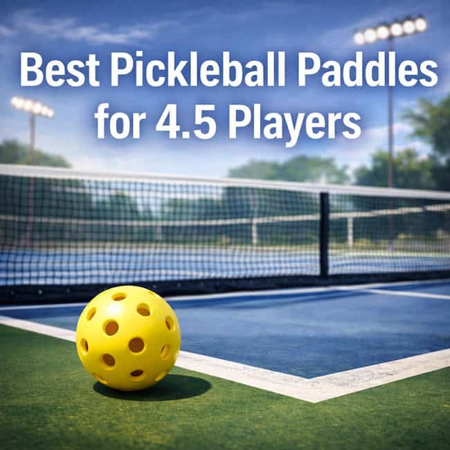 4.5 players - best pickleball paddles to elevate your game.