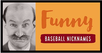 funny nicknames for baseball players.