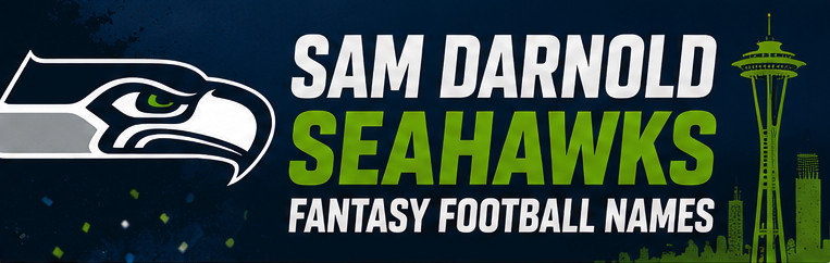 Cool Sam Darnold Fantasy Football Team Names.