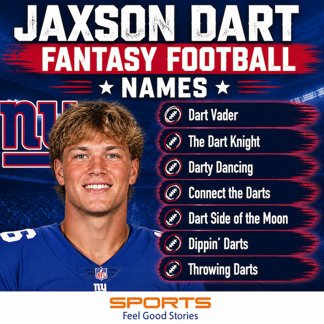 Good Jaxson Dart Fantasy Football Names.