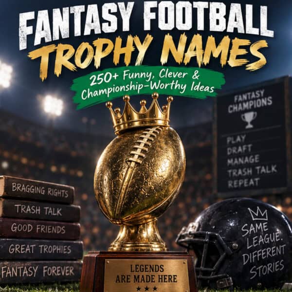 Best Fantasy Football Trophy Names.